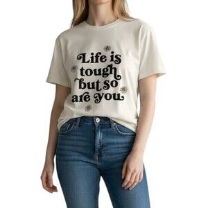 FIFTH SUN Women's "Life is Tough But So Are You' GRAPHIC T-Shirt Size M Ivory